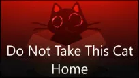 Do Not Take This Cat Home