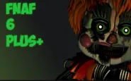 Fnaf 6 Plus+