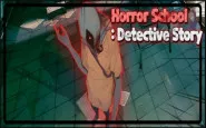 Horror School: Detective Story