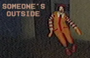 Someone's Outside