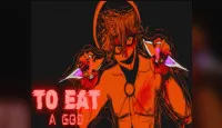 To Eat a God